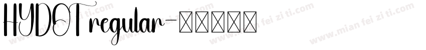HYDOT regular字体转换